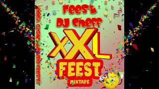 Feest DJ Cheff - XXL Feest mixtape