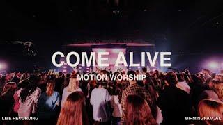 Come Alive | Motion Worship | Official Music Video