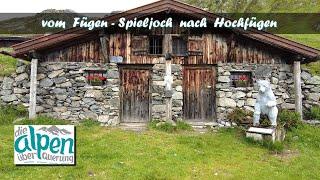 die Alpenüberquerung: von Fügen / Spieljoch nach Hochfügen