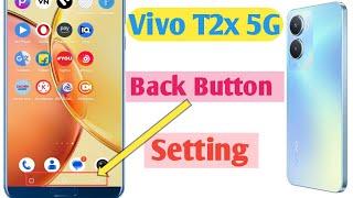 Vivo T2x 5G Button Setting Change Kaise Kare ! How To Change Back Button Setting ! Gesture Setting !