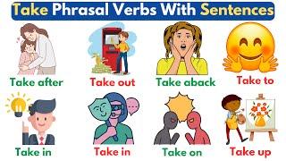 English Vocabulary: Phrasal Verbs With "Take" | Phrasal Verbs With Sentences