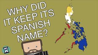 Why did the Philippines keep its Spanish name? (Short Animated Documentary)