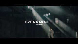 [FREE] ELON Type Beat - "SVE NA MENI JE" (Prod. CreedBeats)