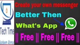 Create Your Own Messenger App Like WhatsApp And EARN! || Hindi/Urdu ||