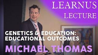 Learnus Lecture  |  “Genetics & Education” - Professor Michael Thomas