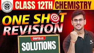 Class 12 Chemistry One Shot Revision | UP Board 12th Chemistry Chapter 1 Solutions