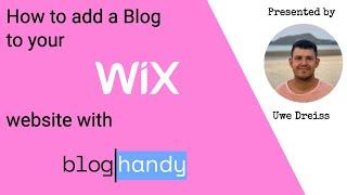 How to add a Blog to your Wix website with BlogHandy