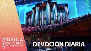 Devoción diaria | Música & Palabras de Inspiración