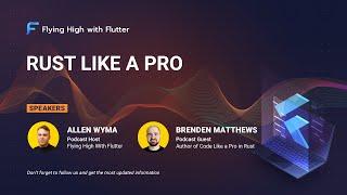 Rust Like a Pro - Flying High with Flutter #40