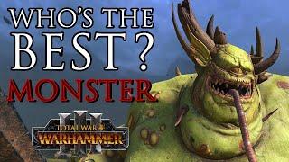 Who's the BEST MONSTER? - Warhammer 3