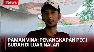 Getol Pantau Proses Penangkapan, Paman Vina Cirebon Yakin Pegi Bukan Pelaku Asli