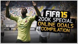 FIFA 15 - ''200k Special'' Online Goals Compilation