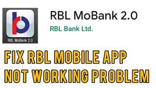 How to Fix RBL Mobile Banking App Not Working Problem Solved