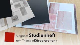 Aufgabe: Studienheft zum Thema »Körperwelten«