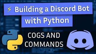 Creating Cogs and Commands - Python Discord Bot