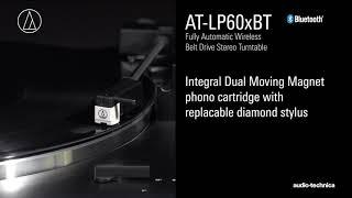 AT-LP60XBT Overview | Fully Automatic Wireless Belt-Drive Turntable