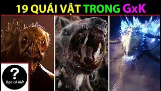 19 Quái Vật trong Godzilla x Kong: Đế Chế Mới - Bạn Có Biết?