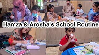 Hamza aur Arosha ki School ki Routine -- Morning to Night Routine