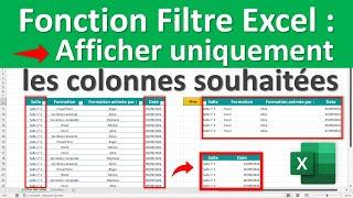 Fonction FILTRE EXCEL pour afficher uniquement certaines colonnes