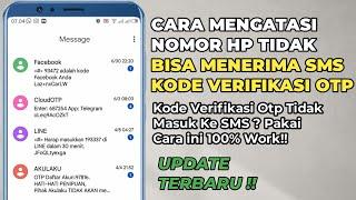 Cara Mengatasi Nomor Hp Tidak Bisa Menerima Sms Dan Kode Verifikasi Otp Tidak Masuk