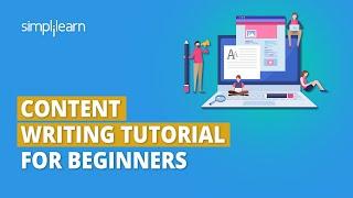 Content Writing Tutorial for Beginners | What Is Content Writing | Content Writing Jobs |Simplilearn