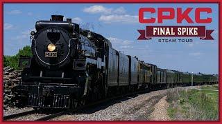 Canadian Pacific 2816 "Empress" Across Iowa: The Final Spike Tour