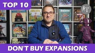 Top 10 Reasons to Not Buy Expansions for Board Games