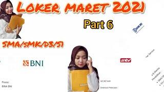 INFO LOKER TERBARU MARET 2021||SIAPKAN CV TERBARU MU SEGERA||part 6