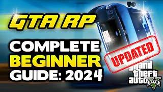 GTA RP - 2024 Complete Beginner's Guide! (UPDATED)
