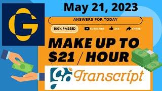 GoTranscript Test Answers | May 21 + AUDIO [Transcription]