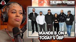 Mandii B's Honest Thoughts On The Current Iteration Of The Joe Budden Podcast