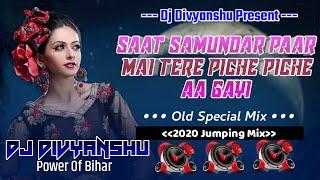 Saat Samundar Paar Dj Remix || Hard Electro Bassline Mix || Dj Divyanshu Munger