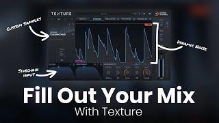 Make Your Mixes FULL With Texture  | Devious Machines Texture Plugin Deep Dive