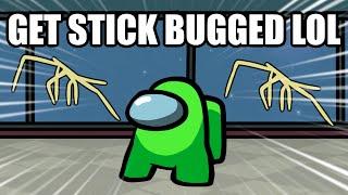 Among Us STICKBUGGED