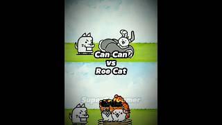 Can Can vs Roe Cat - Battle Cats #fypシ゚ #edit #gaming #1v1