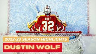Dustin Wolf (#32) | 2022-23 | AHL/NHL Debut Highlights