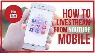 How To Live Stream On YouTube MOBILE - Start To Finish 