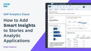 How to Add Smart Insights to Stories and Analytic Applications: SAP Analytics Cloud