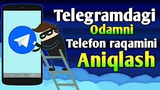Telegramdagi odamni telefon raqamini aniqlash. 2021 || Телеграмдаги одамни телефон рақамини аниқлаш.