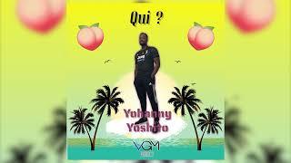 YOHANNY YOSHITO - QUI ?