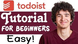 Todoist Tutorial 2023: How To Use Todoist For Beginners