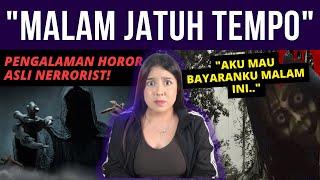 PENGALAMAN HOROR ASLI: MALAM JATUH TEMPO! | #NERROR