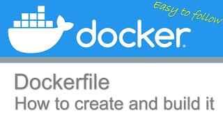 What is Dockerfile and How to create and build Dockerfile