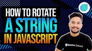 How to Rotate a String in JavaScript | JavaScript Tutorials