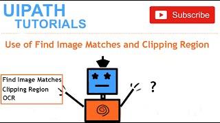 Use of Find Image Matches and Clipping Region Activity