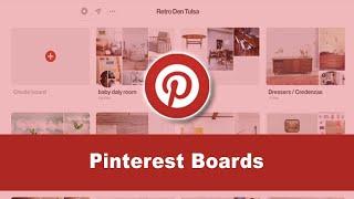 What are Pinterest boards and how to set them up