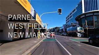 Parnell to Westfield New Market/Great South Road/Auckland New Zealand 4K