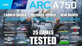 ARC A750 8GB Launch Driver VS Previous Driver VS New Driver | R9-7950X3D | 1080p - 25 Games Tested