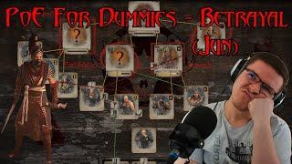 PoE For Dummies: Betrayal (Jun) Simplified - Episode 2