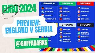 Euro 24: England v Serbia #Euro24 #England #Serbia #MatchPreview #Football #Soccer